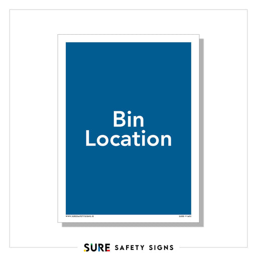 A safety sign with a blue background and bold white text that reads Bin Location, reminiscent of those commonly found in Ireland. The sign is bordered in white, ensuring maximum visibility.