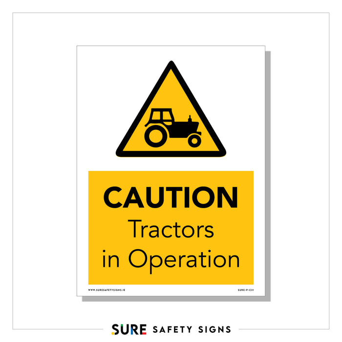 A safety sign featuring a yellow triangle with a black tractor icon highlights Agricultural Safety. Below, bold text reads CAUTION Tractors in Operation on a yellow background. At the bottom are the words SURE SAFETY SIGNS.