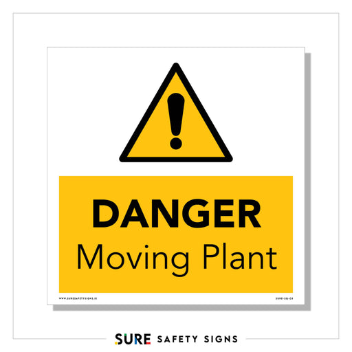Yellow and black safety sign with a triangular warning icon containing an exclamation mark above the text: DANGER Moving Plant. A crucial reminder of safety standards recognized universally, including in Ireland.