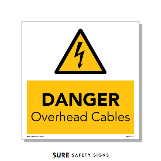 A safety sign with a yellow triangle and a black lightning bolt symbol above the text DANGER Overhead Cables on a yellow background. Crafted by SURE SAFETY SIGNS, this essential warning is perfect for ensuring awareness in both Ireland and beyond.