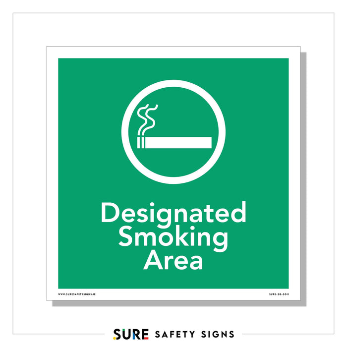 A green safety sign with a white circle containing a smoking cigarette icon. Below the icon, it reads Designated Smoking Area in white letters. The bottom of the sign is labeled with Sure Safety Signs, ensuring compliance with regulations in Ireland.