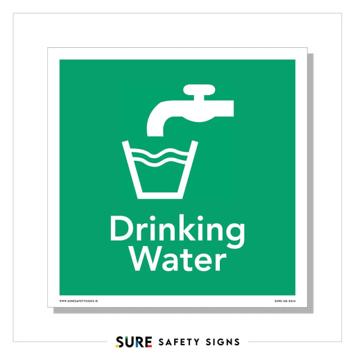 A high-visibility sign showcases a green background with a white symbol of a faucet pouring water into a cup. Beneath, bold text declares Safe Drinking Water. Completing the design, the brand name Sure Safety Signs is subtly featured at the bottom.