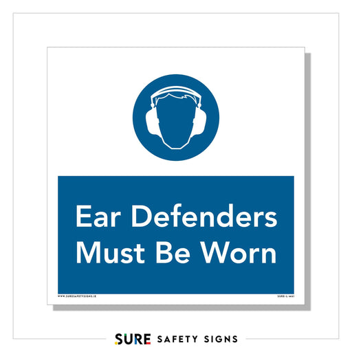 Safety sign with a blue circle icon featuring a head wearing earmuffs. The text below reads Ear Defenders Must Be Worn on a blue background, emphasizing hearing protection. Logo at the bottom says Sure Safety Signs, marking it as an essential PPE sign.