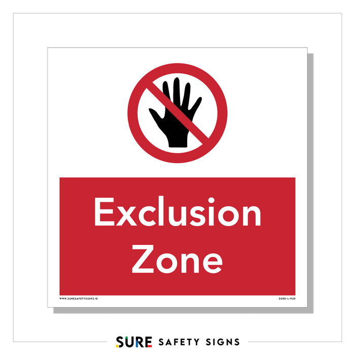 Red and white square industrial exclusion zone warning sign with crossed hand symbol indicating restricted access area for workplace safety