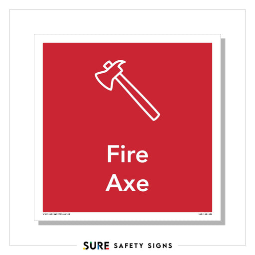 A red safety sign, reminiscent of those seen across Ireland, features a white line drawing of a fire axe above the bold text Fire Axe.