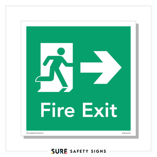 The green safety signage features a white pictogram of a person running through a door, accompanied by a large right-pointing arrow. Below the arrow, Fire Exit is boldly displayed in white, ensuring clarity during an emergency exit.