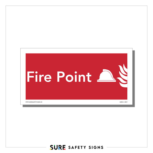Red safety sign with white text reading Fire Point. An icon of a fire helmet and flames adorns the right side, symbolizing readiness and precaution. Logo at the bottom proudly reads Sure Safety Signs, a trusted name in Ireland’s safety signage industry.