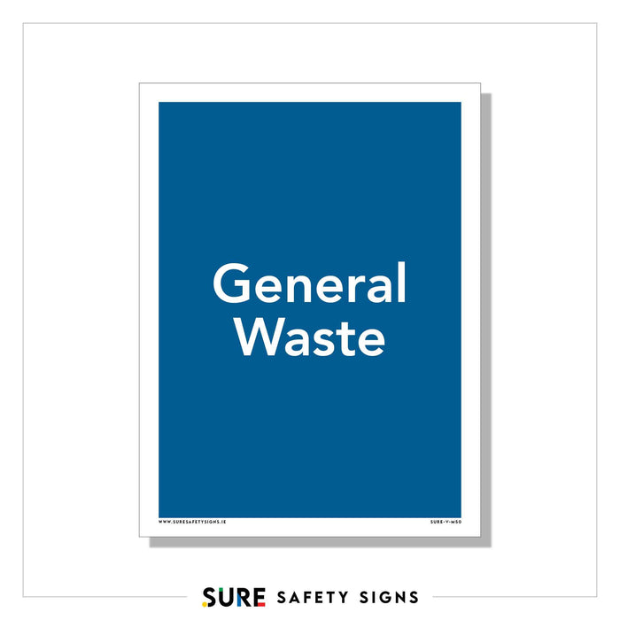 A blue sign with white text reads General Waste, bordered by a white frame. Highlighting the importance of waste management, the SURE SAFETY SIGNS logo is displayed at the bottom, ensuring adherence to environmental standards.