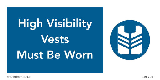 In Ireland, a blue and white safety sign displays the message High Visibility Vests Must Be Worn beside an icon of the vest itself.