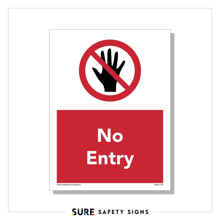 A prohibition safety sign features a red circle and diagonal line over a black hand icon, signaling no entry. Below, in a red box, are the words No Entry in white, ensuring workplace safety by clearly indicating restricted access.