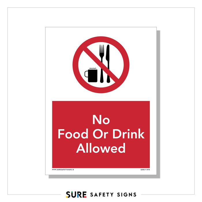 A safety sign from Sure Safety Signs in Ireland features a red circle with a diagonal line through a cup, fork, and knife. Below, the text reads No Food or Drink Allowed in white on a bold red background.