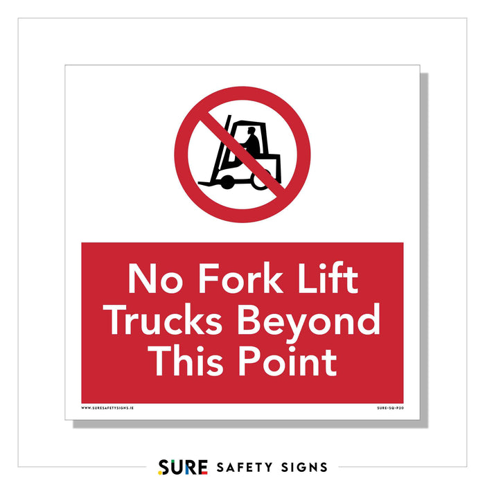 A prohibition safety sign features a red circle and diagonal line over a forklift icon. Below, the text No Fork Lift Trucks Beyond This Point is displayed on a red background, enhancing workplace safety by clearly indicating forklift restriction areas.