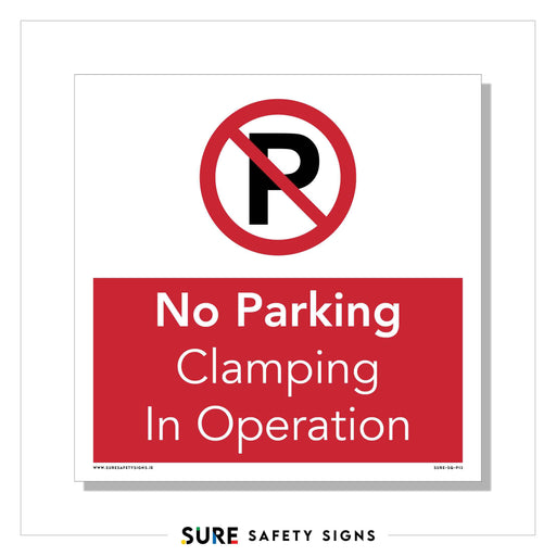 A safety sign found in Ireland displays No Parking with a circle and diagonal slash over the letter P. Below, it reads Clamping in Operation in white text on a red background.