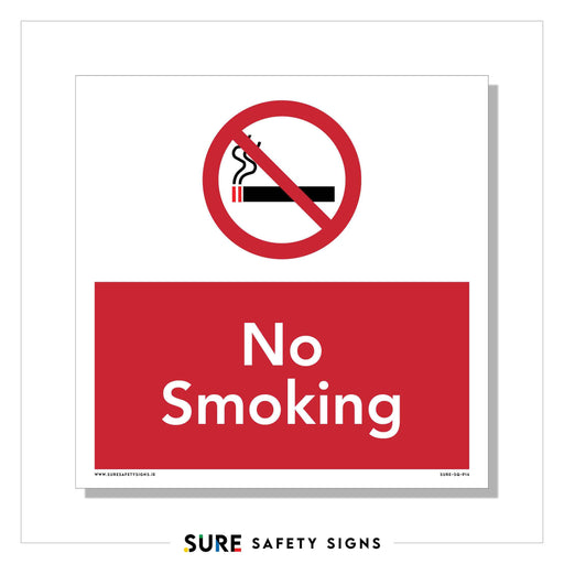 A sign with a red circle and slash over a cigarette icon indicates no smoking, emphasizing safety regulations. Below the image, No Smoking appears in white text on a red background, promoting smoke-free environments.