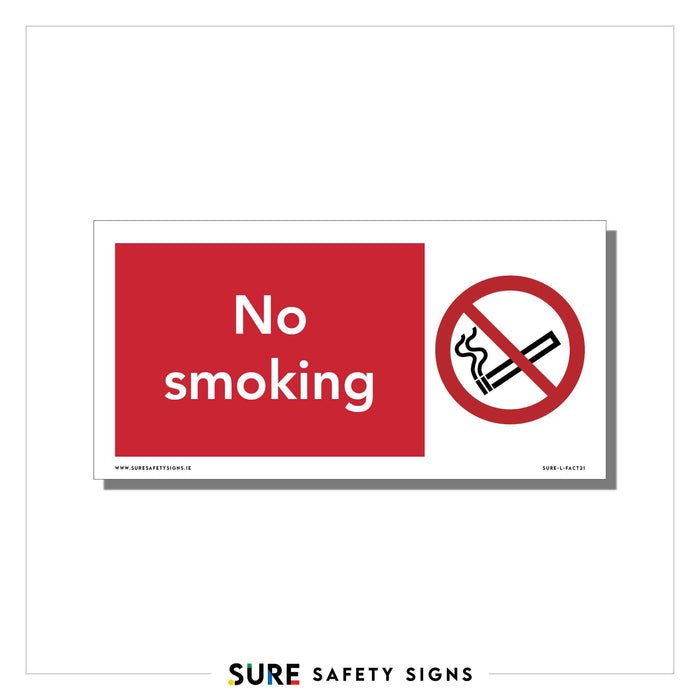 A rectangular sign with a red background displays No smoking in white text on the left, reflecting workplace safety regulations. On the right, a cigarette icon is crossed out in red as part of smoking restrictions.