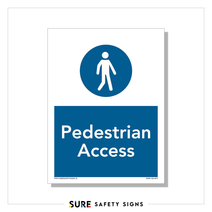 A safety sign showcasing a white walking figure inside a blue circle, accompanied by Pedestrian Access in white on a blue backdrop, echoes Irelands commitment to pedestrian safety.