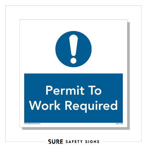 A blue and white safety sign, resembling those commonly found in Ireland, displays an exclamation mark symbol above the text Permit To Work Required.