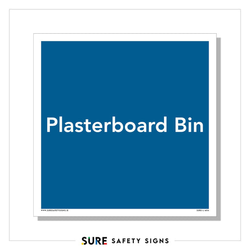 A blue sign with white text, Plasterboard Bin, is bordered in white, perfect for waste management on construction sites. At the bottom, the Sure Safety Signs logo ensures reliable guidance.