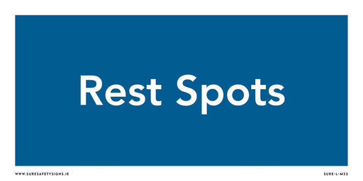 Blue safety sign with white text stating Rest Spots. Website and Ireland sign information detailed along the border.