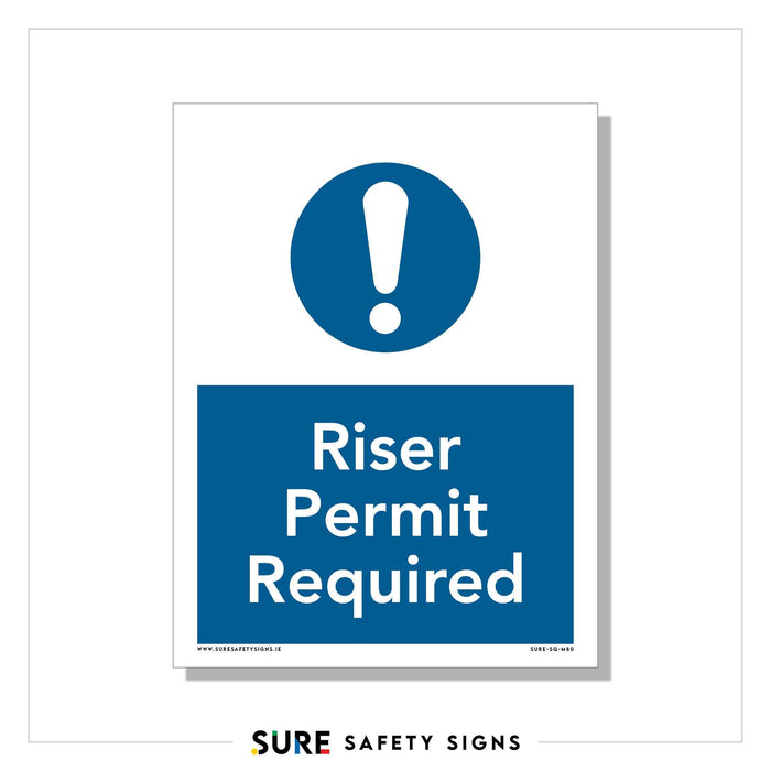 A safety sign displays a prominent warning symbol with a large exclamation mark inside a blue circle above the words Riser Permit Required in bold white text on a blue background. The label SURE SAFETY SIGNS is featured at the bottom.