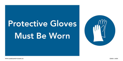 Safety sign with a blue background reads Protective Gloves Must Be Worn. On the right, an icon of gloves inside a blue circle ensures clarity. Branding details rest at the bottom, reminiscent of Irelands commitment to safety standards.
