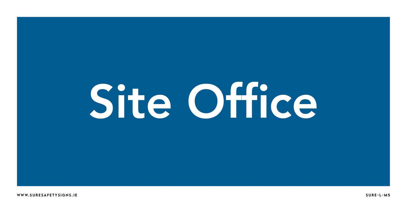 A blue informational sign with white text reads Site Office, projecting a professional appearance. The lower corners display a website URL and the words SURE-L-MS.