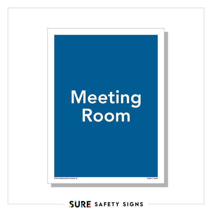 A blue safety sign with white text that reads Meeting Room, bordered by a thin white margin, is prominently displayed. Labeled at the bottom with SURE SAFETY SIGNS, it reflects high standards found in Irelands professional settings.
