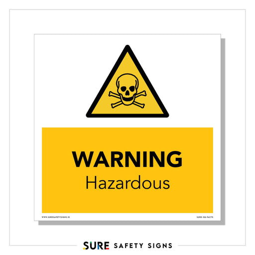 A safety sign with a yellow background and a triangle icon featuring a skull and crossbones. Text reads WARNING Hazardous. This industrial warning sign alerts of potential danger, such as compressed gas.