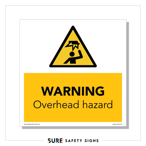 A high-visibility yellow background features a triangular symbol of a person struck by a falling object. Below, the text reads WARNING Overhead Hazard. The sign is from SURE Safety Signs.