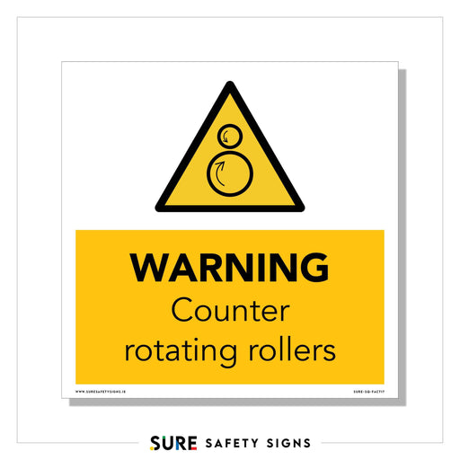 A safety sign in the style of Ireland features a yellow triangle with circles and arrows, depicting counter rotating rollers. Below, a rectangular yellow section boldly states, WARNING Counter rotating rollers in black text, ensuring clarity and attention.