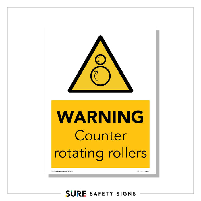 Yellow safety sign featuring a triangle symbol with two counter-rotating arrows around circles, accompanied by text reading WARNING Counter rotating rollers. The Sure Safety Signs logo is proudly displayed at the bottom. Perfect for ensuring workplace safety in Ireland and beyond.
