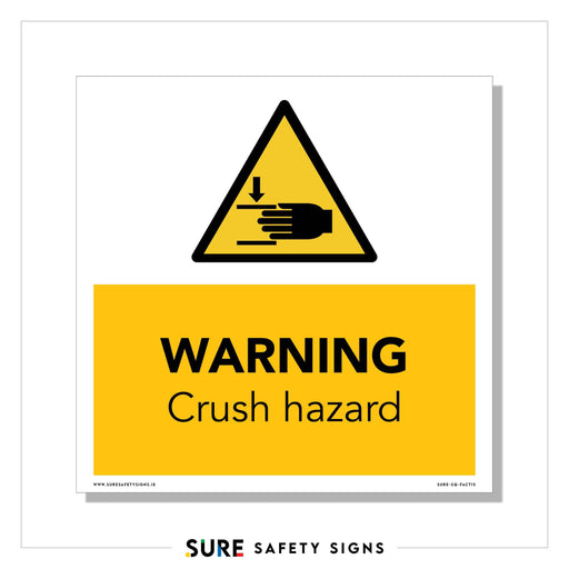 A safety sign with a yellow triangle depicts a hand being crushed by a block. Below it, a yellow rectangle warns of crush hazards and pinch points prevention. The sign is labeled SURE SAFETY SIGNS at the bottom.