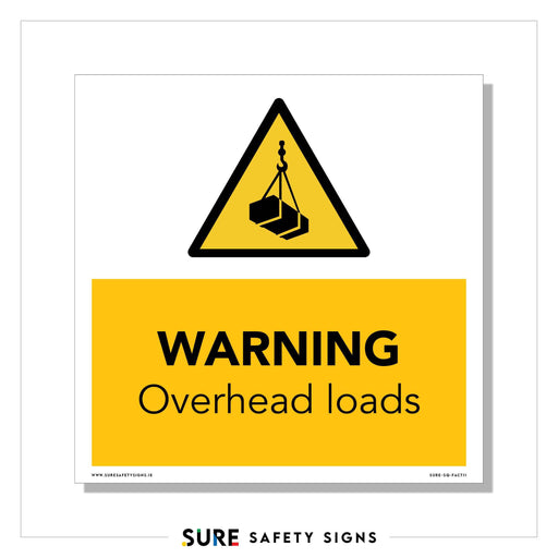 A safety sign from Ireland features a yellow triangular warning symbol of a crane lifting two blocks, with the text WARNING Overhead loads in bold black on the vibrant yellow background.