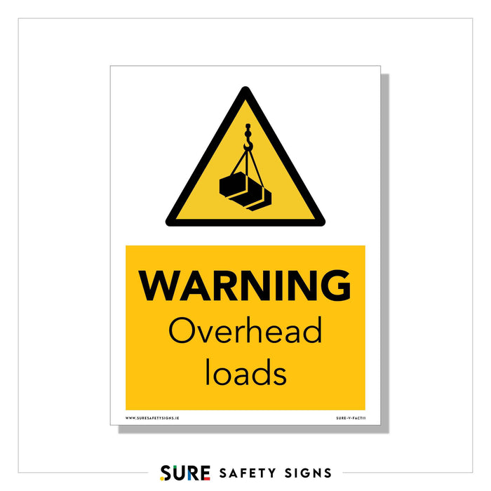 A yellow safety sign with a black triangle depicts a crane lifting a load, cautioning WARNING Overhead loads in bold letters. At the bottom, SURE SAFETY SIGNS is displayed in vibrant colors, embodying Irelands commitment to workplace safety.