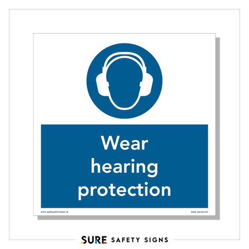 A safety sign with a blue background displays the ear defender symbol above the text Wear hearing protection, ensuring compliance with workplace safety regulations.