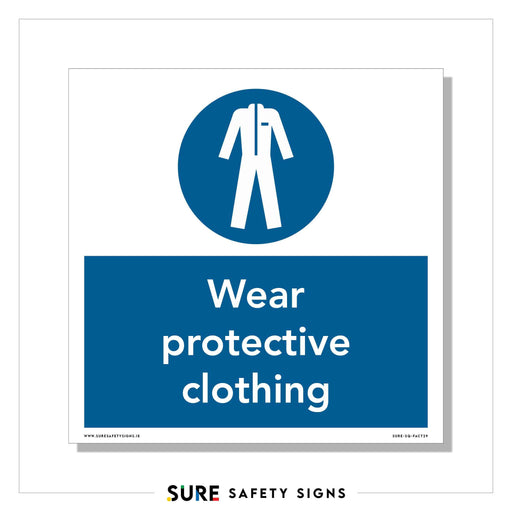 A safety sign with a blue background features the icon of coveralls and highlights Full Body Protection. Below, it advises, Wear protective clothing for industrial safety. At the bottom is the label SURE SAFETY SIGNS.