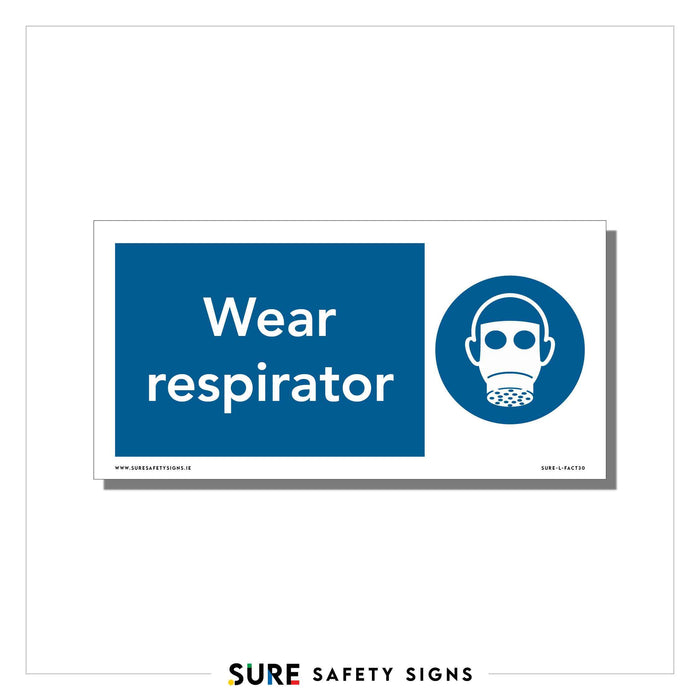 A safety sign featuring a respirator symbol on a blue background displays an icon of a person wearing a mask. The text reads Wear respirator, emphasizing PPE requirements for workplace safety.