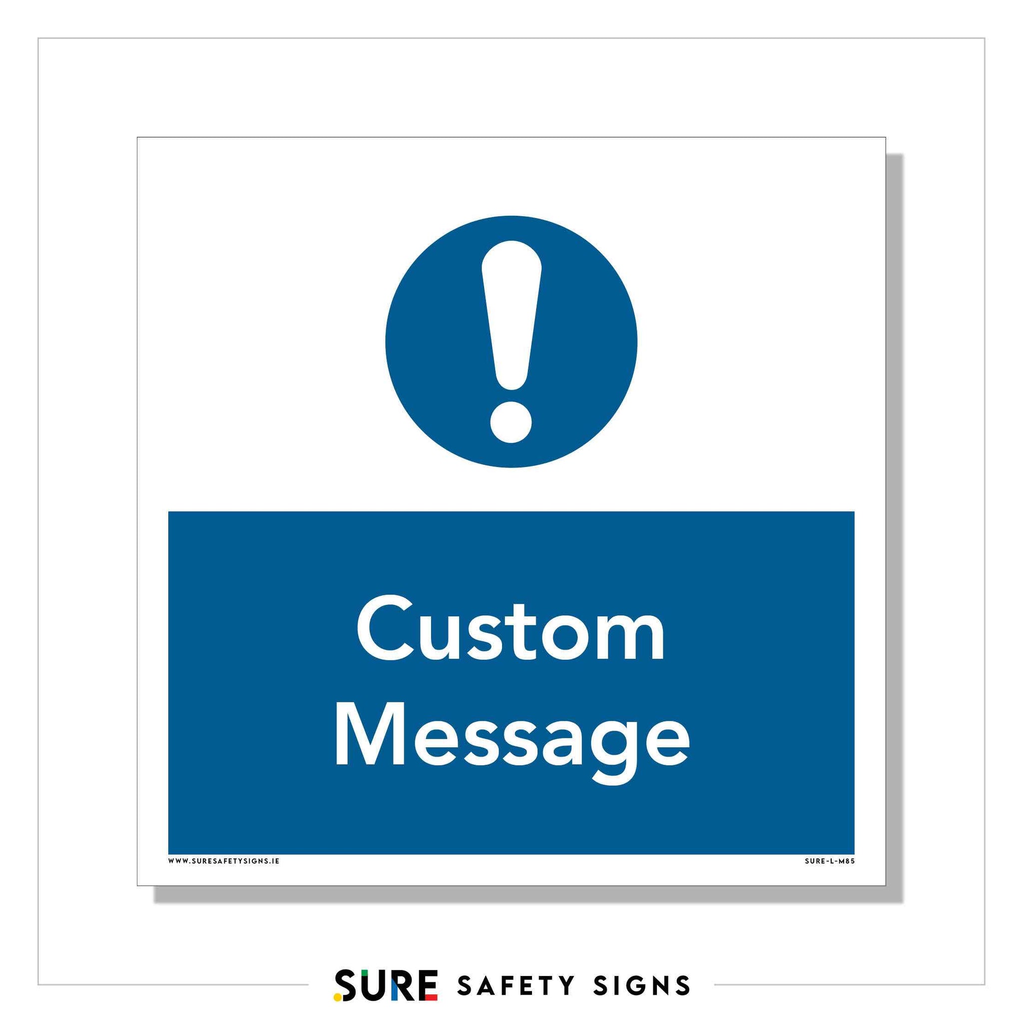 Discreet Message On Sign Example Home — Sure Safety Signs
