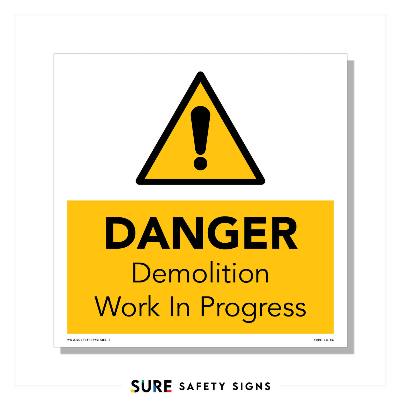 Demolition In Progress Sign | Danger — Sure Safety Signs