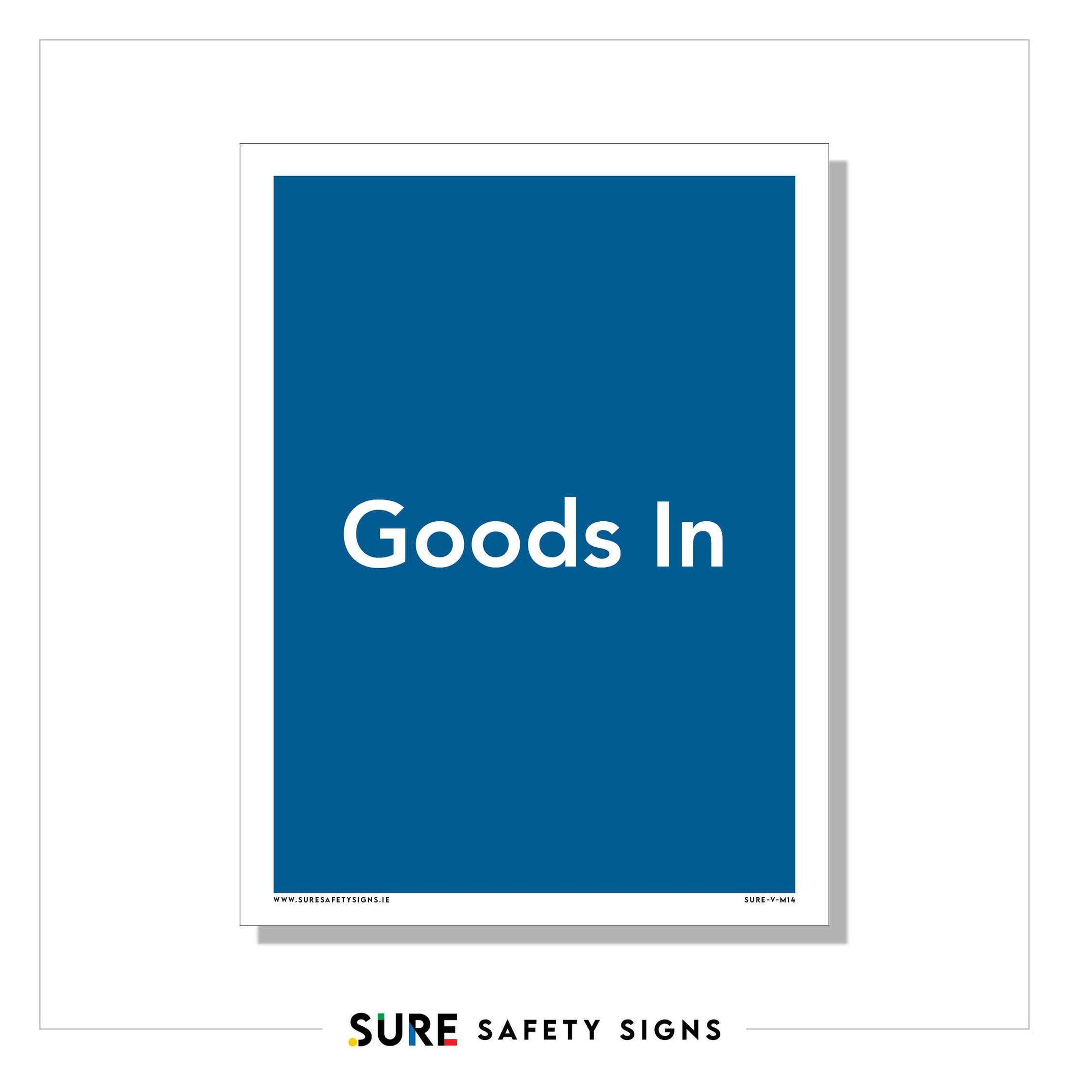 Goods In Sign — Sure Safety Signs
