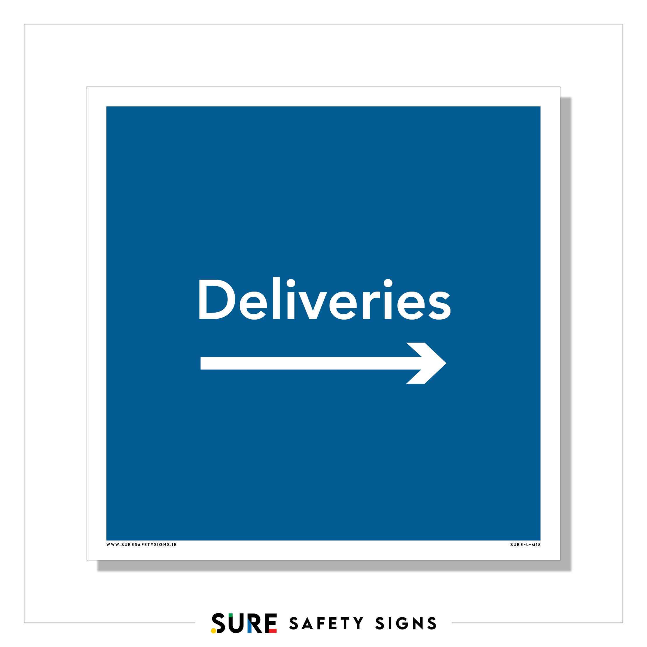 Deliveries Right Sign | Directional — Sure Safety Signs