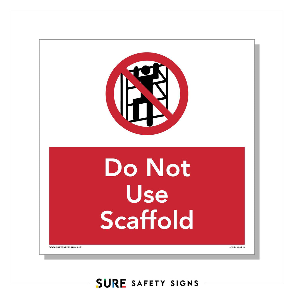 Scaffold Safesign Scaffold Safe To Use Sign