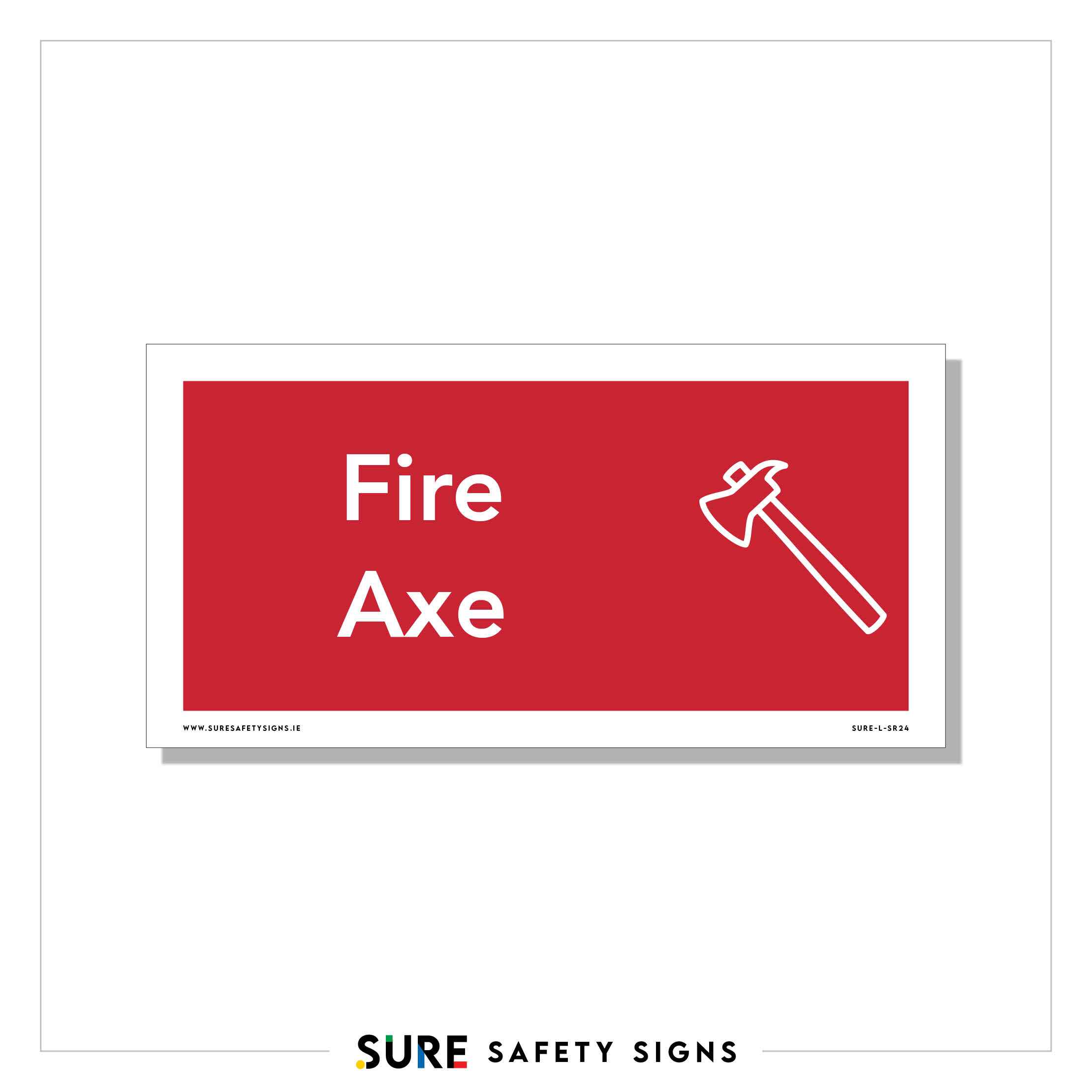 Axe Explosive Sign Fire Axe Sign | Emergency Equipment — Sure Safety Signs