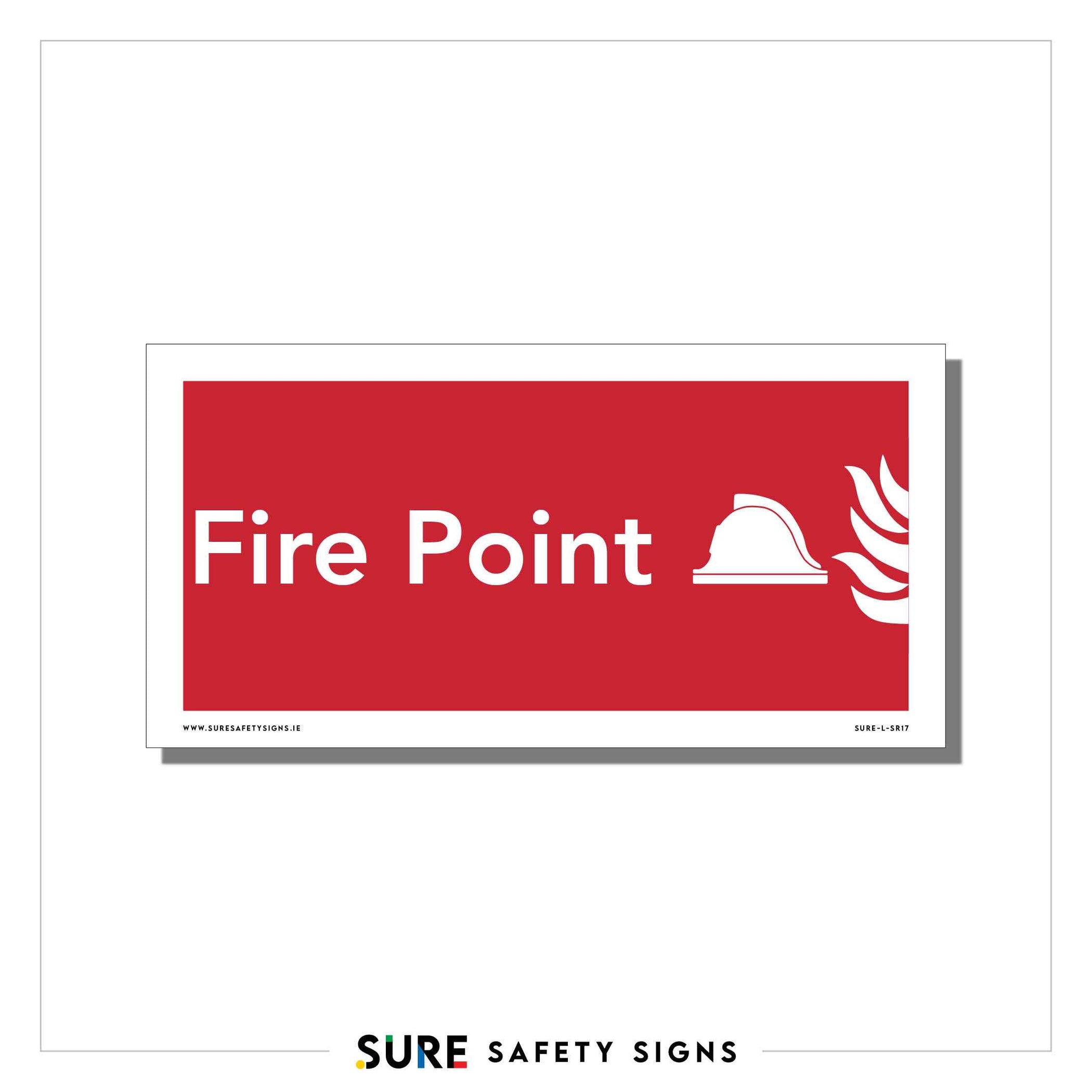 Fire Point Sign — Sure Safety Signs