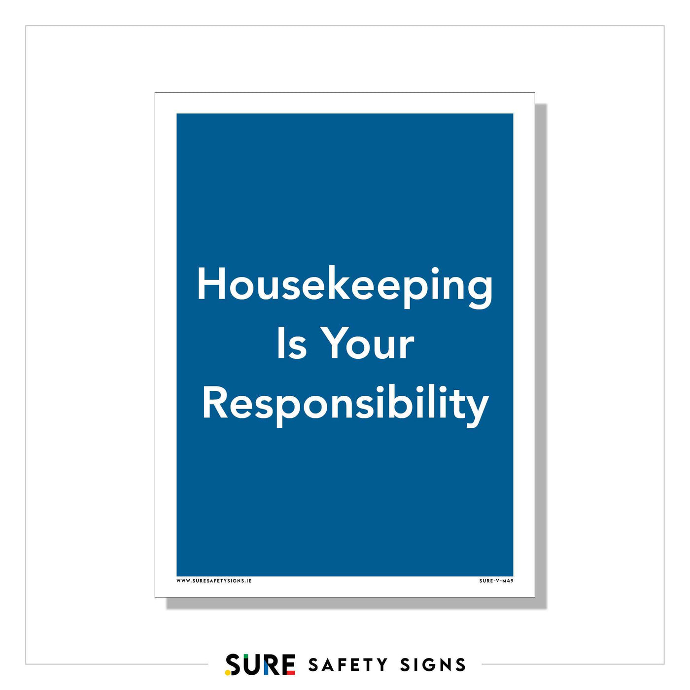 Good Housekeeping | Sign — Sure Safety Signs