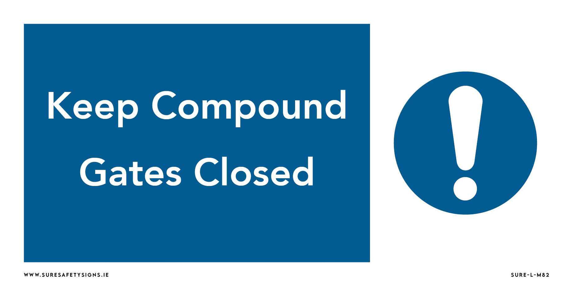 Compound Gates Sign — Sure Safety Signs
