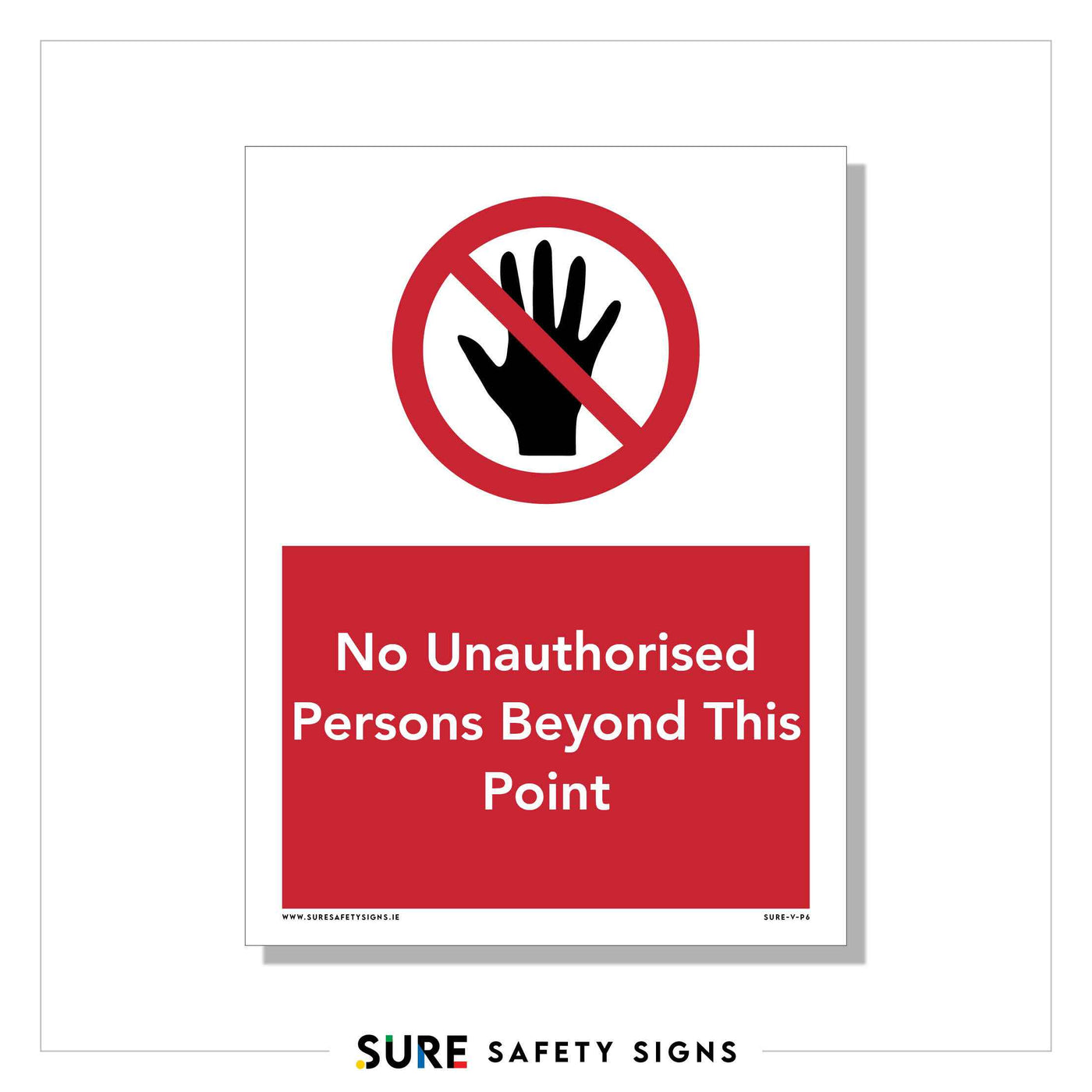 No Unauthorised Access | Sign — Sure Safety Signs