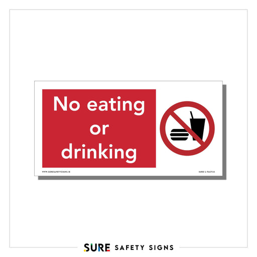 A safety sign with a red background reading No eating or drinking clearly communicates hygiene standards. It features a crossed-out circle over a drink with a straw and a burger. Logos at the bottom for Sure Safety Signs.