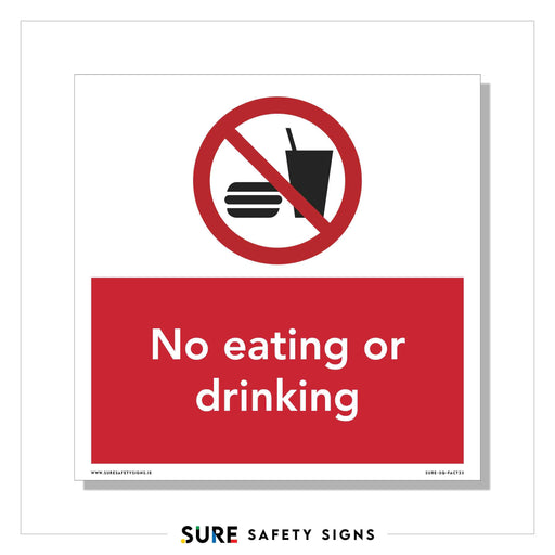 A white and red safety sign with a crossed-out burger and drink icon signals No eating or drinking to maintain hygiene standards in food-restricted areas.