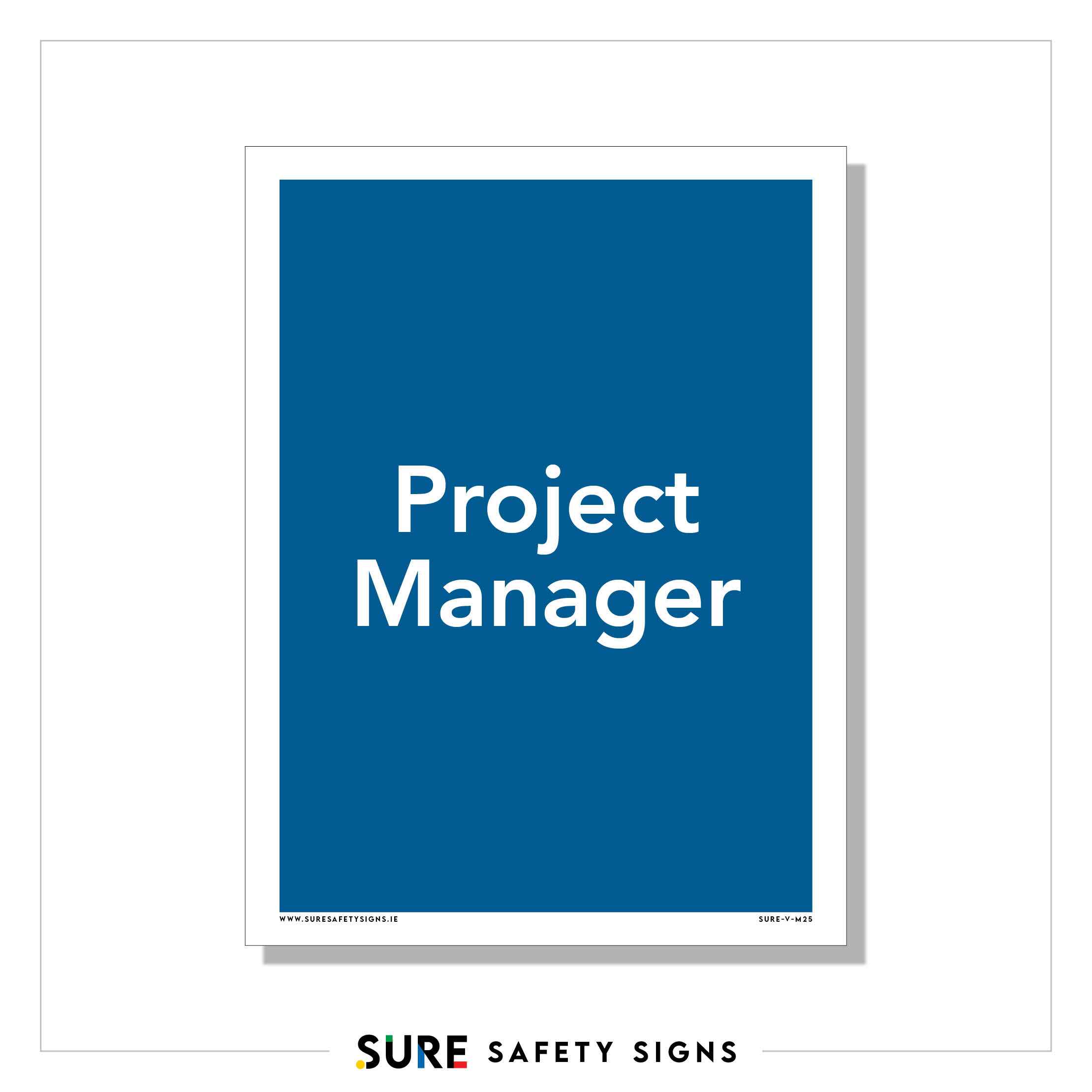 Projectleader Signage Project Manager Sign | Site Directional — Sure Safety Signs